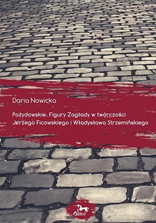 Pożydowskie. Figury Zagłady w tw&oacute;rczości...