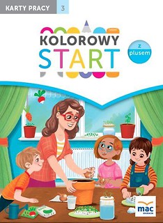 Kolorowy start z plusem. Karty pracy cz.3 MAC