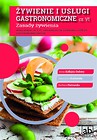 Żywienie i usługi gastronomiczne cz. VI Zasady