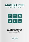 Matura 2018 Matematyka. Testy i arkusze ZR