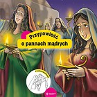 Biblijne przypowieści. O pannach głupich i mądrych