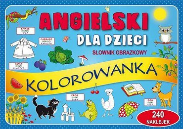 Angielski dla dzieci Słownik obrazkowy Kolorowanka