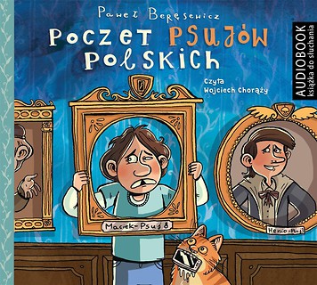 Poczet psuj&oacute;w polskich. Audiobook