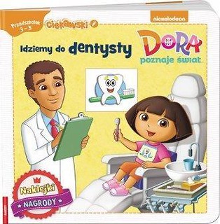Dora poznaje świat. Idziemy do dentysty