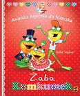 Anielska bajeczka do łóżeczka. Żaba Kumkumek