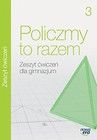 Matematyka GIM 3 Policzmy to razem ćw NE