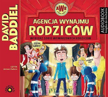 Agencja Wynajmu Rodzic&oacute;w. Audiobook