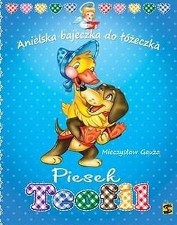 Anielska Bajeczka do Ł&oacute;żeczka.Piesek Teofil