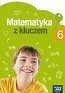 Matematyka SP 6 Matematyka z kluczem ćw NE