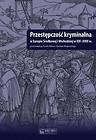 Przestępczość kryminalna w Europie Środkowej i ...