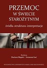 Przemoc w świecie starożytnym. Źródła - struktura