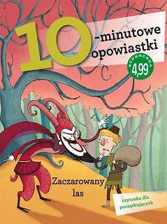 10-minutowe opowiastki. Zaczarowany las