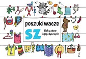 poSZukiwacze SZ. Blok zabaw logopedycznych