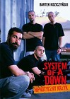 System Of a Down. Hipnotyczny krzyk