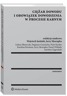 Ciężar dowodu i obowiązek dowodzenia w procesie...