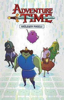 Adventure Time T.2 Kr&oacute;lewny pikseli