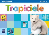 Tropiciele Pięciolatek. Karty pracy cz.2 WSiP