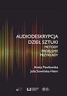 Audiodeskrypcja dzieł sztuki