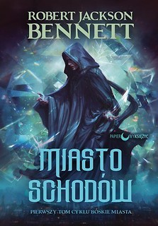 Boskie miasta T.1 Miasto schod&oacute;w