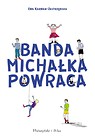 Banda Michałka powraca