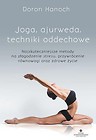 Joga, ajurweda, techniki oddechowe