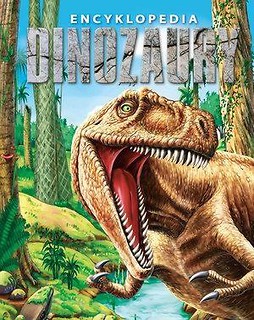 Encyklopedia. Dinozaury