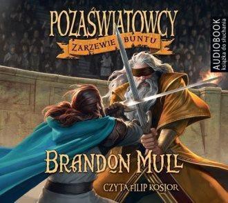 Pozaświatowcy T.2 Zarzewie buntu. Audiobook