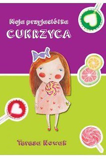 Moja przyjaci&oacute;łka cukrzyca