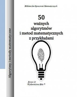 50 ważnych algorytm&oacute;w i metod matematycznych...