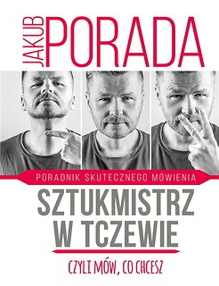 Sztukmistrz w Tczewie, czyli m&oacute;w co chcesz