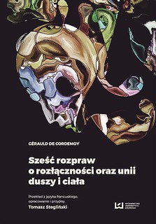 Sześć rozpraw o rozłączności oraz unii duszy i ...