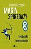 Magia sprzedaży. Techniki i ćwiczenia