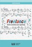 Freelance. Kariera zawodowa poza organizacją
