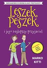 Leszek Peszek. Leszek Peszek i jego najlepszy...