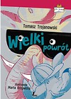 Wielki powr&oacute;t