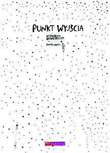 Punkt wyjścia. Wytw&oacute;rnik geometryczny