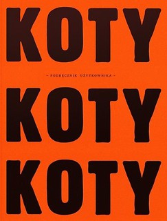 Koty. Podręcznik użytkownika (okł. pomarańczowa)