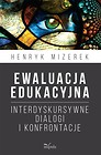 Ewaluacja edukacyjna. Interdyskursywne dialogi...