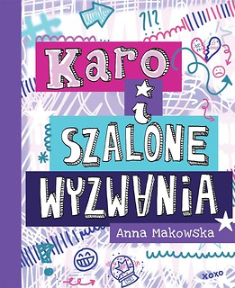 Karo i szalone wyzwania