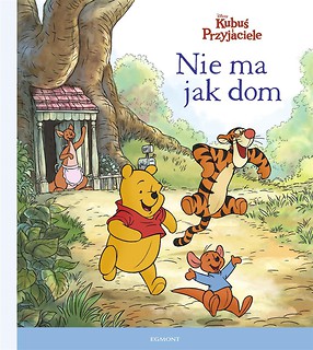 Kubuś i Przyjaciele. Nie ma jak dom!