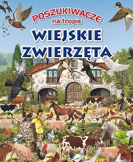 Poszukiwacze na tropie. Wiejskie zwierzęta