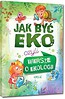 Jak być eko, czyli wiersze o ekologii