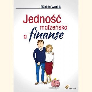 Jedność małżeńska a finanse