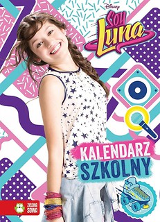 Kalendarz szkolny. Soy Luna. Disney