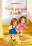 Wesołe przygody Amelki Część 1