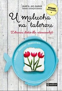 U malucha na talerzu. Zdrowa dieta dla niemowląt