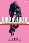 Giro d Italia. Historia najpiękniejszego wyścigu..