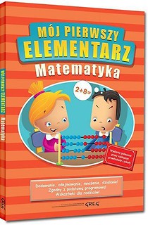 M&oacute;j pierwszy elementarz - Matematyka BR kolor GREG