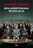 Reglamentowana rewolucja