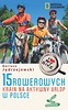 15 rowerowych krain na aktywny urlop w Polsce